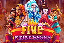 Five Princesses slot